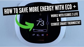 What Is Ecobee Thermostat Ecobee + ? How To Save More Energy With Eco+