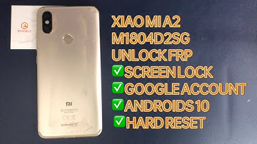 XIAOMI A2/M1804D2SG UNLOCK FRP ANDROID 10｜SCREEN LOCK｜GOOGLE ACCOUNT ｜HARD RESET
