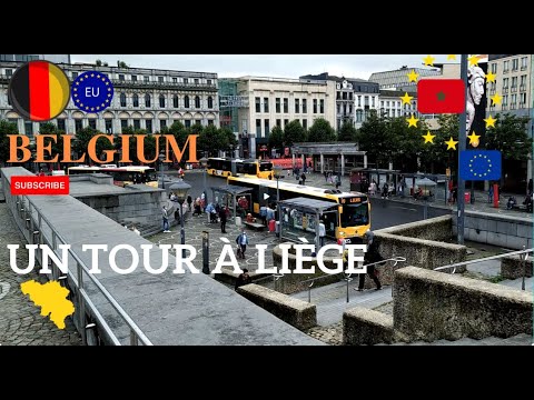 Tour dans la ville de Liège /Belgium, Gare , Centre Ville - 1ère Partie   جولة في مدينة لييج