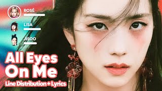 JISOO - All Eyes On Me (Line Distribution + Lyrics Karaoke) PATREON REQUESTED Resimi