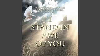 I Stand In Awe Of You (Medley) (feat. Kolia Miller, Aaron, Ronnie, Anthony) chords