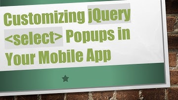 Customizing jQuery select Popups in Your Mobile App