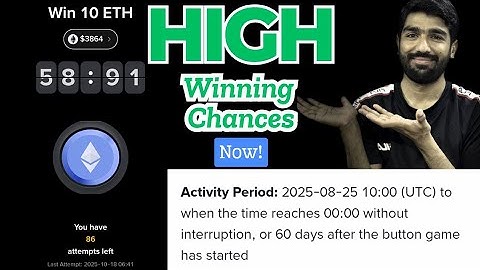 Final Days Highest Winning Chances Now | to Win Binance Button Game 10 Eth 