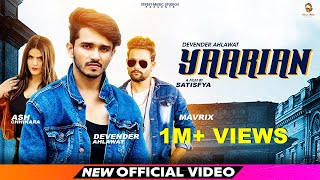 Yaarian Devender Ahlawat Mavrix Ash Chikkara Haryanvi Songs Haryanavi 2020