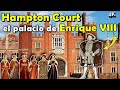 Hampton Court, una visita histórica al palacio de Enrique VIII 👑