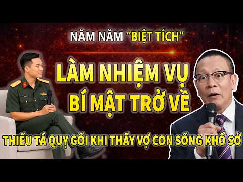 5 Năm Làm Nhiệm Vụ Bí Mật, Thiếu Tá Quỵ Gối Khi Thấy Vợ Con Sống Cơ Cực Và Sự Thật Đắng Lòng