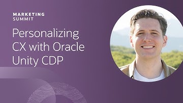 Personalizing customer experience with Oracle Unity Customer Data Platform | CloudWorld 2022