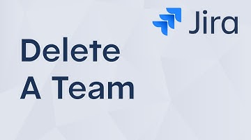 How to Delete a Team on Jira
