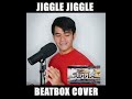 Jiggle Jiggle | BEATBOX COVER