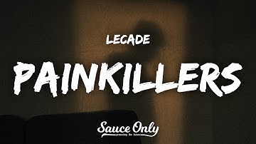 Thumbnail of LECADE - Painkillers (Lyrics)