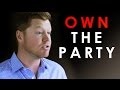 How to Show Up To a Party Like YOU OWN IT...using Momentum