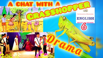 A CHAT WITH A GRASSHOPPER English Drama by 6th students   ACHHADA school roleplay