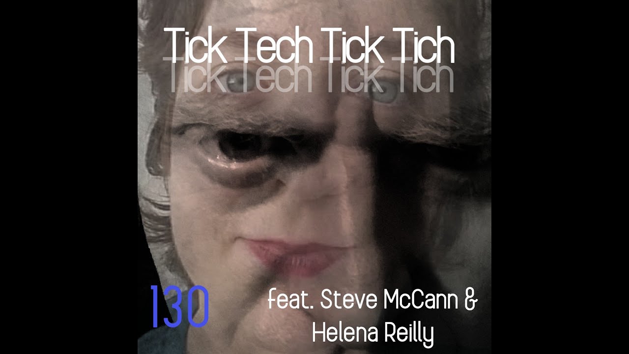 Смотреть «Tick Tech Tick Tich (feat. Steve McCann & Helena Reilly) // 9th MAY 2020 (130)» на YouTube