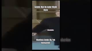 Seninki Niye Bu Kadar Küçük Diyen Manitaya Sende Hiç Yok Demişimdir