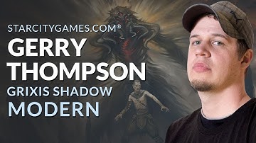 Modern: Grixis Shadow with Gerry Thompson - Deck Tech