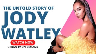 The UNTOLD STORY of JODY WATLEY by URBAN TV On Demand 3,991 views 2 months ago 10 minutes, 46 seconds
