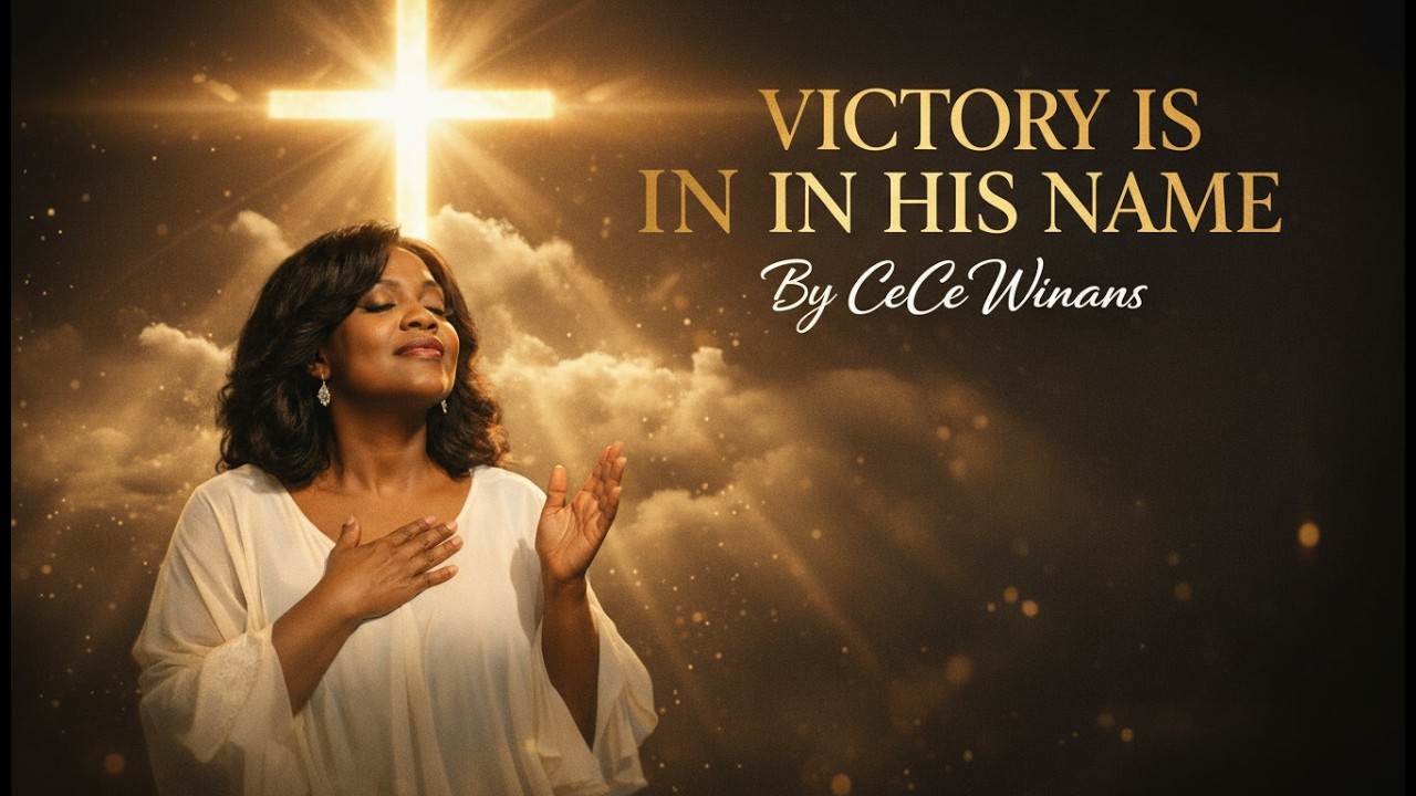 Victory Is in His Name | Powerful Gospel Worship Song | CeCe Winans ...
