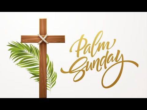 #Sunday School: Palm Sunday: The Triumphal Entry of Jesus By Tr. Hannah