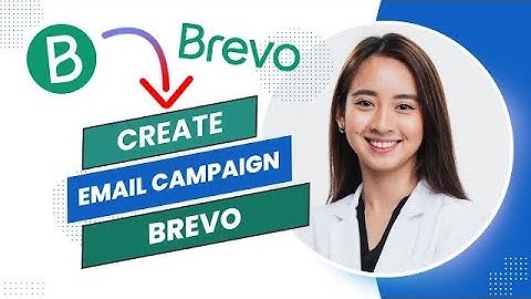 How to Create Email Campaign in Brevo (Full Guide).