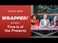 Time Is of the Presents | Wrapped! | QVC+HSN+