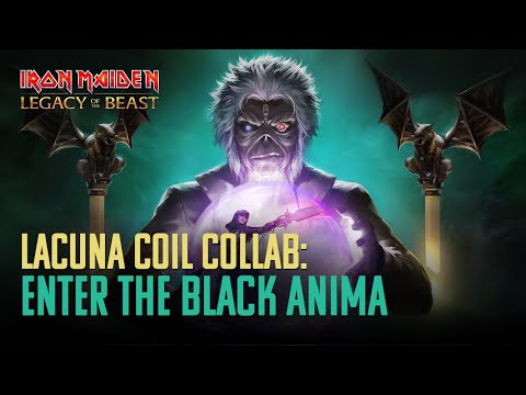 Iron Maiden: Legacy of the Beast & Lacuna Coil Collab - Enter the Black Anima!