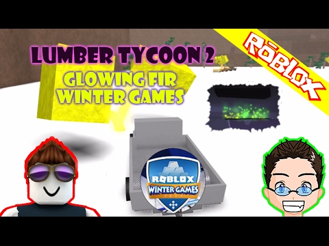 Roblox Lumber Tycoon 2 Winter Games Update Glowing Fir Tree Youtube - winter games 2017 roblox