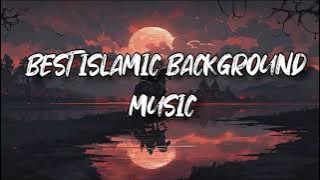  🌱Best Islamic Music For Background | Relaxing Halal Nasheed |No Instruments | Peace for the Soul