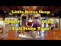 Disney Spring's - Little Dress Shop - Full Tour -  August 2019