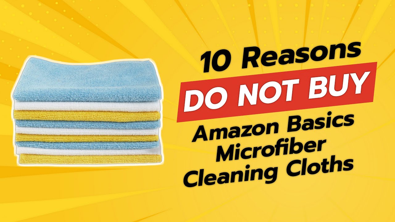 DON'T BUY Amazon Basics Microfiber Cleaning Cloths Before Watching THIS! 😱 (10 Reasons)