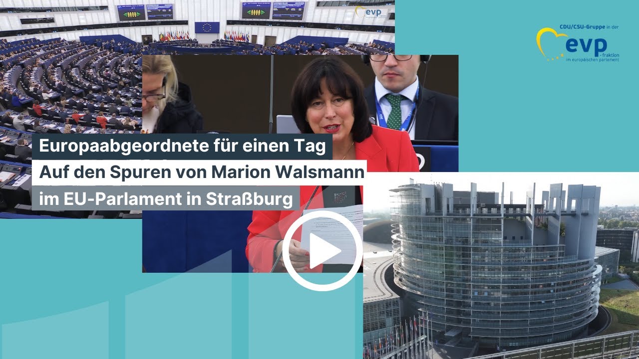 Ein Tag im EU-Parlament in Straßburg mit Marion Walsmann