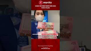 Viral! Uang 100 Ribu Cetakan Baru Ada yang Palsu