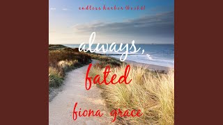 Chapter 117 - Always, Fated (Endless Harbor—Book Six)