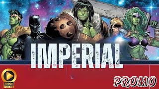Information Imperial | Trailer Release Date | Marvel Comics Guide