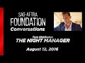 Conversations with Tom Hiddleston of THE NIGHT MANAGER