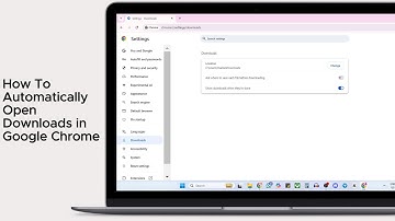 How To Automatically Open Downloads in Google Chrome