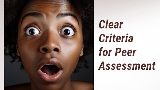 Empowering English Mastery: Clear Criteria for Peer Assessment in Collocation Learning