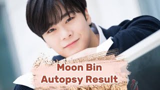 Moonbin ASTRO's Death This Is a Autopsy Result!