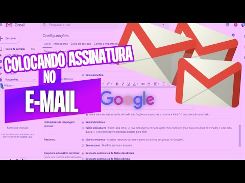 Vídeo: Como Configurar Uma Assinatura No E-mail