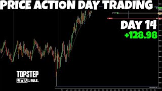 Trying To Become A FUNDED Day Trader With Topstep - Day 14