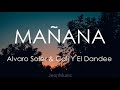 Alvaro Soler &amp; Cali Y El Dandee - Mañana (Letra)