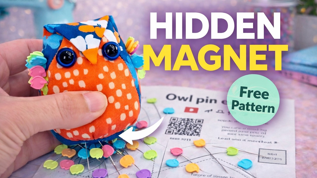 How to Add a Magnetic Base to an Owl Pin Cushion | Free Pattern Sewing Tutorial