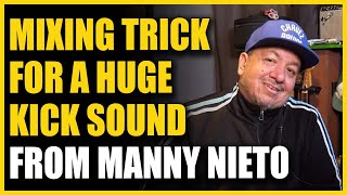 MIXING TRICK For A HUGE Kick Sound From Manny Nieto with FREE Cheatsheet