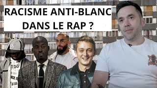 Racisme anti-blanc dans le rap ?  [ Rap et prises de position #8.2 ]