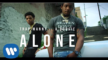 Trap Manny - ALONE feat. A Boogie Wit da Hoodie (Official Video)