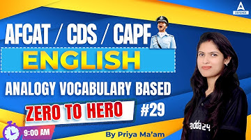 AFCAT/ CDS/ CAPF English Classes 2023 | Mega Selection ( Analogy Vocabulary Based )