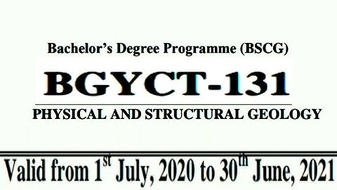 bgyct-131 / physical and structural geology / bgyct-131 solved assignment 2021 / bgyct 131 assignmen