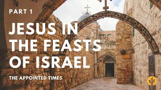 Jesus In The Feasts of Israel | A Day of Discovery Legacy Series from @ourdailybread