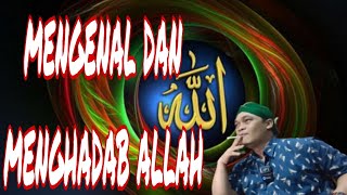 Download Lagu CARA MENGENAL DAN MENGHADAB ALLAH MP3