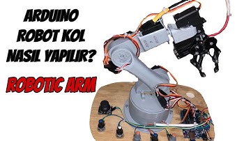 ARDUINO 6 EKSENLİ ROBOT KOL NASIL YAPILIR ?