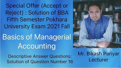 Special Offer (Accept or Reject) : Solution of BBA Fifth Semester Pokhara University Exam 2021 Fall